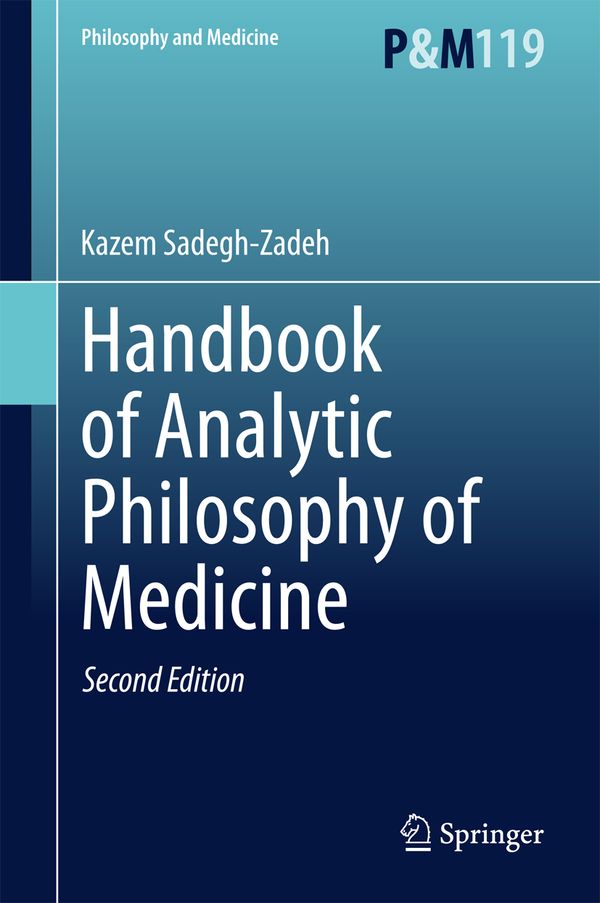 Handbook of Analytic Philosophy of Medicine | 2:a upplagan
