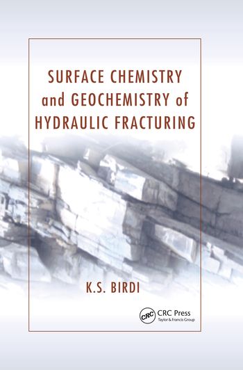 Surface Chemistry and Geochemistry of Hydraulic Fracturing | 1:a upplagan