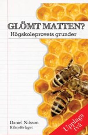 Glömt Matten? - Högskoleprovets Grunder | 5:e upplagan