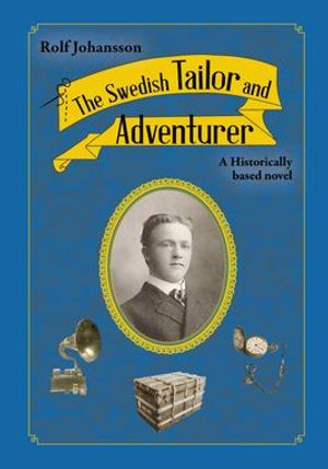 The Swedish Tailor and Adventurer