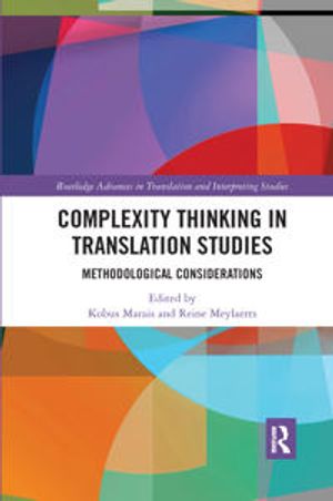 Complexity Thinking in Translation Studies | 1:a upplagan