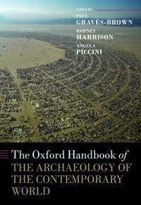 The Oxford Handbook of the Archaeology of the Contemporary World | 0:e upplagan