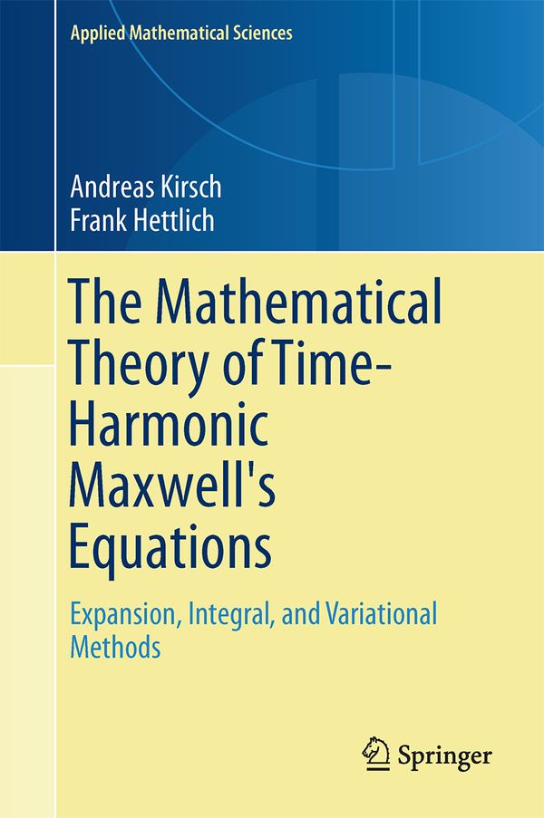 The Mathematical Theory of Time-Harmonic Maxwell's Equations | 1:a upplagan