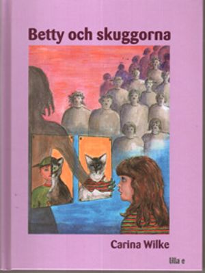 Betty och skuggorna | 3:e upplagan