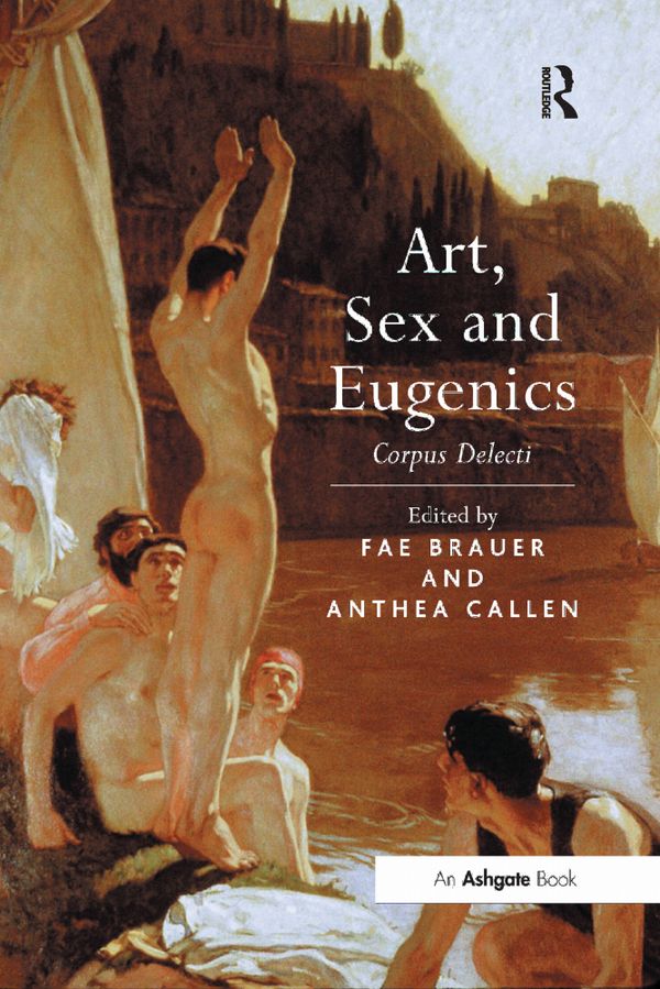 Art, Sex and Eugenics | 1:a upplagan