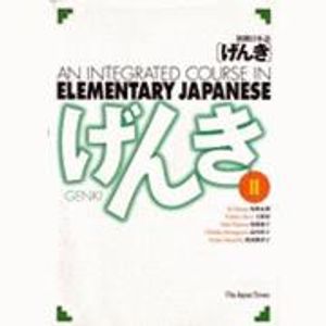 GENKI - an integrated course in Elementary Japanese II