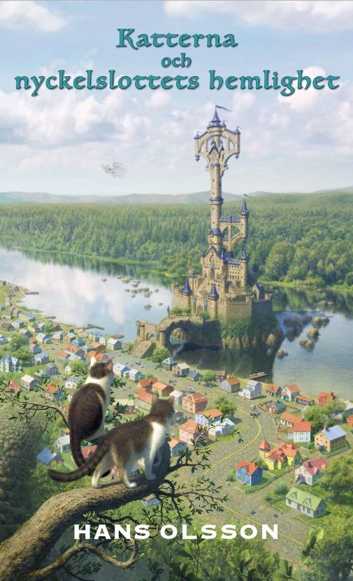 Katterna och nyckelslottets hemlighet | 1:a upplagan