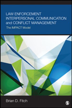 Law Enforcement Interpersonal Communication and Conflict Management | 1:a upplagan