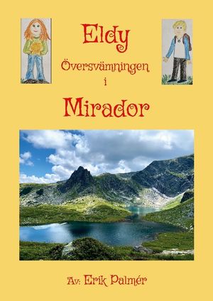 Eldy! Översvämningen i Mirador | 1:a upplagan