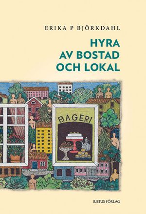 Hyra av bostad och lokal | 1:a upplagan