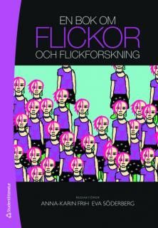 En bok om flickor och flickforskning | 1:a upplagan