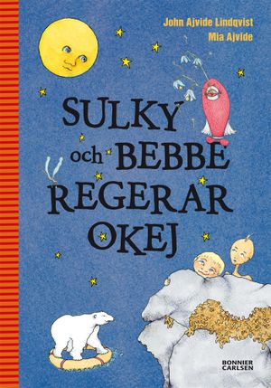 Sulky och Bebbe regerar okej