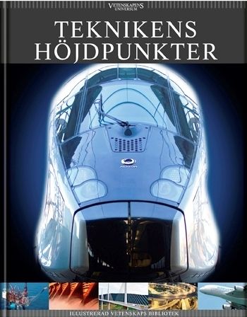 Vetenskapens universum. Teknikens höjdpunkter | 2:a upplagan