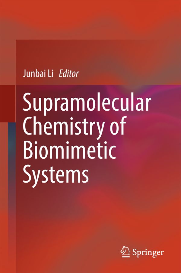 Supramolecular Chemistry of Biomimetic Systems | 1:a upplagan