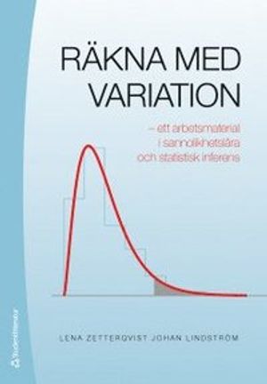 Räkna med variation - Digitalt - ett arbetsmaterial i sannolikhetslära och statistik | 1:a upplagan