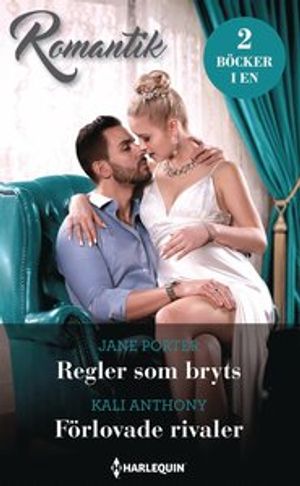 Regler som bryts / Förlovade rivaler