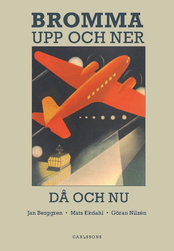 Bromma : Upp och ner, då och nu | 1:a upplagan