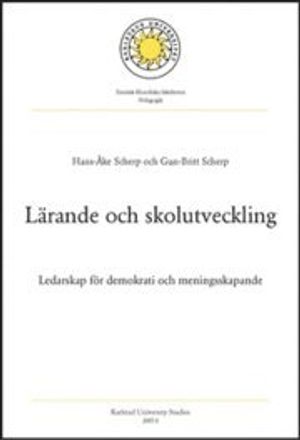 Lärande och skolutveckling - Ledarskap för demokrati och meningsskapande