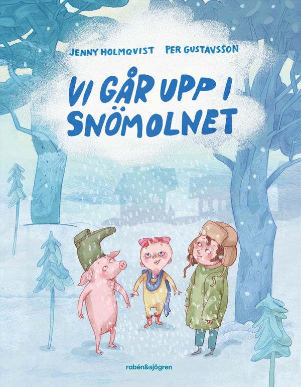 Vi går upp i snömolnet | 1:a upplagan