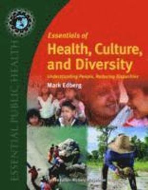 Essentials of Health, Culture, and Diversity