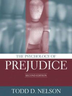 The Psychology of Prejudice |  2:e upplagan