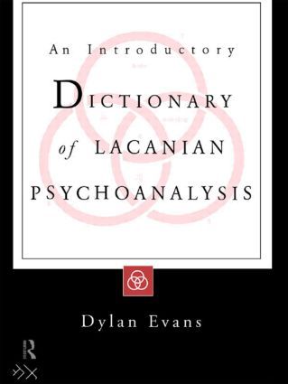 An Introductory Dictionary of Lacanian Psychoanalysis | 0:e upplagan