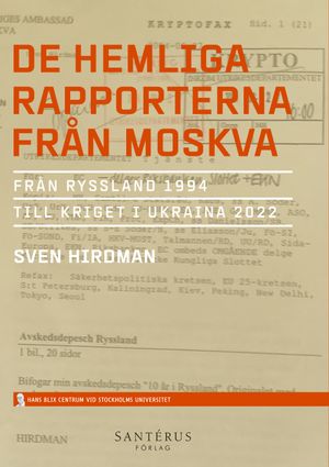 De hemliga rapporterna från Moskva | 1:a upplagan