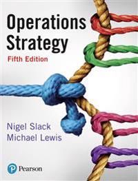 Operations Strategy | 5:e upplagan