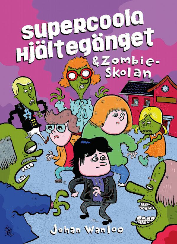 Supercoola hjältegänget och zombieskolan | 1:a upplagan