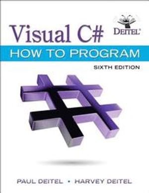 Visual C# How to Program | 6:e upplagan