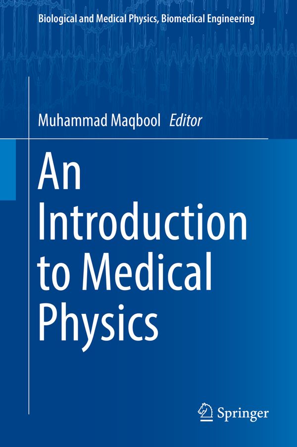 An Introduction to Medical Physics | 1:a upplagan