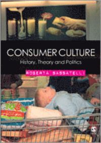 Consumer Culture - Roberta Sassatelli