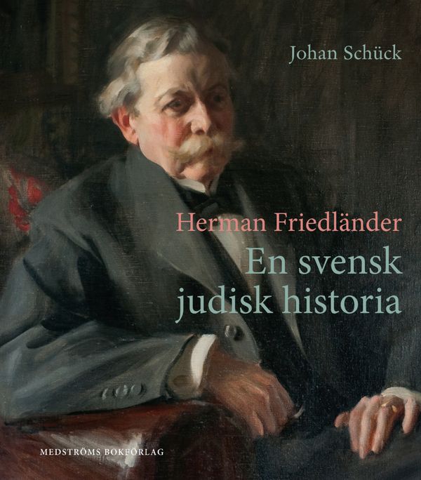 En judisk historia : Herman Friedländer | 0:e upplagan