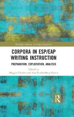 Corpora in ESP/EAP Writing Instruction | 1:a upplagan