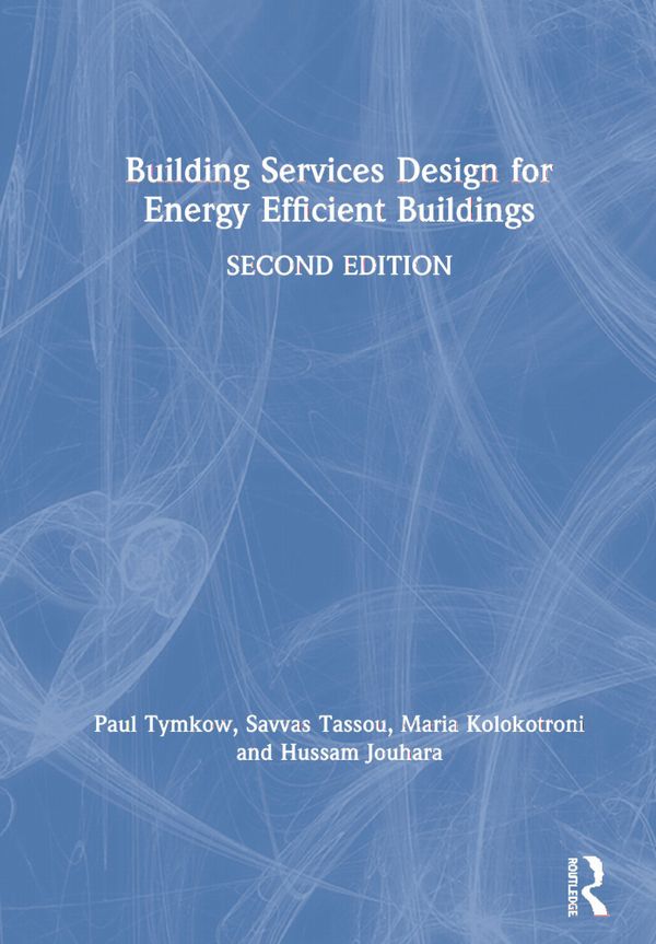Building Services Design for Energy Efficient Buildings | 2:a upplagan