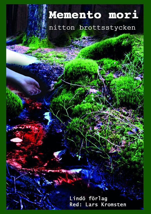 Memento mori - nitton brottsstycken | 0:e upplagan