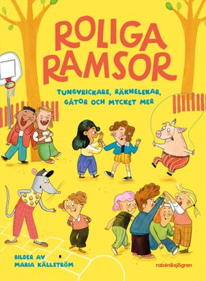 Roliga ramsor : Tungvrickare, räknelekar, gåtor och mycket mer | 1:a upplagan