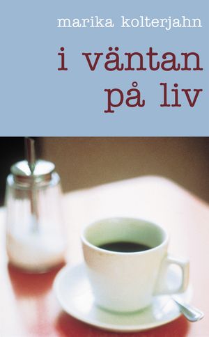 I väntan på liv |  2:e upplagan