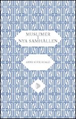 Muslimer i nya samhällen : om indivuduella och kollektiva rättigheter