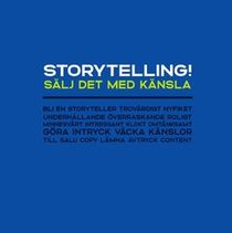 Storytelling! Sälj det med känsla