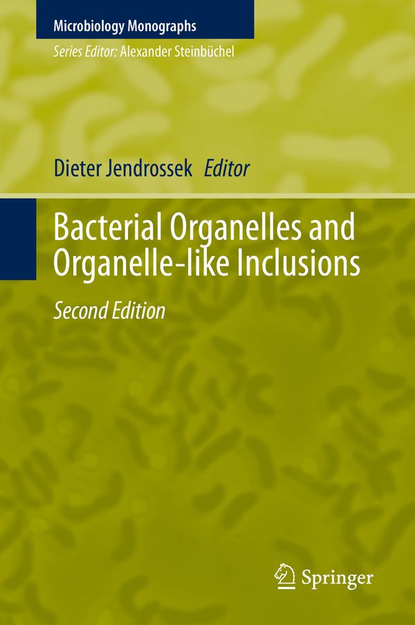 Bacterial Organelles and Organelle-like Inclusions | 2:a upplagan