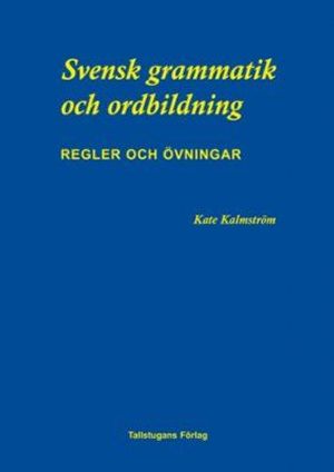 Svensk grammatik och ordbildning