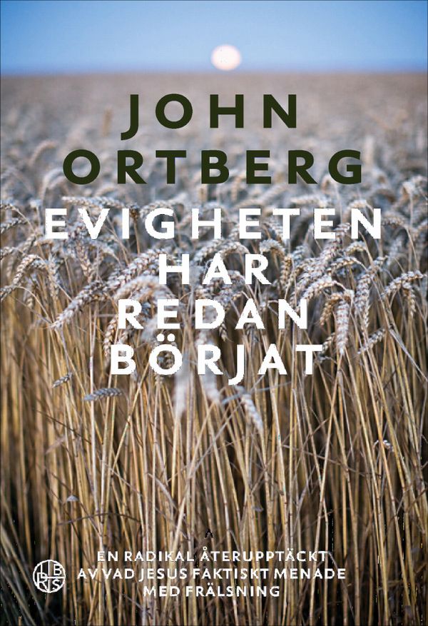 Evigheten har redan börjat | 1:a upplagan