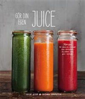 Gör din egen juice | 1:a upplagan