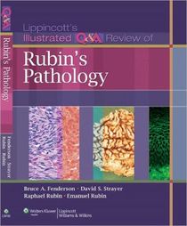 Lippincott illustrated q&a review of rubins pathology