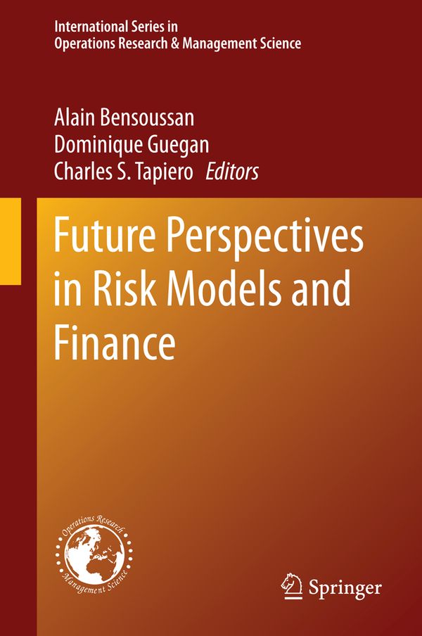 Future Perspectives in Risk Models and Finance | 1:a upplagan