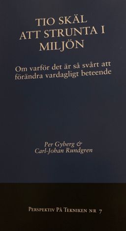 Tio skäl att strunta i miljön | 0:e upplagan