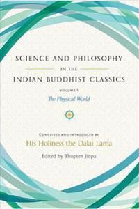 Science and Philosophy in the Indian Buddhist Classics | 0:e upplagan