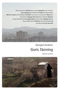 Georgien berättar : Goris fästning - fjorton noveller