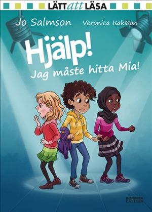 Hjälp! Jag måste hitta Mia!